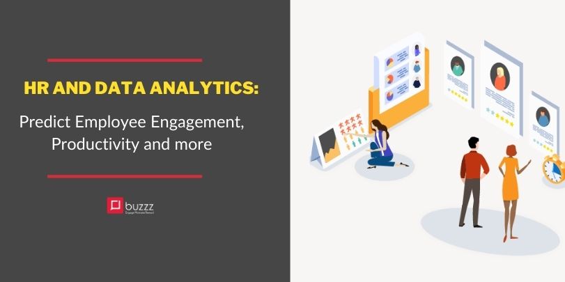 HR and Data Analytics: Predict Employee Engagement, Productivity and more